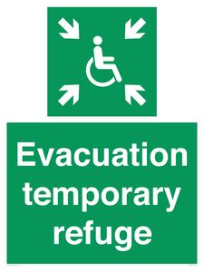 Evacuation temporary refuge